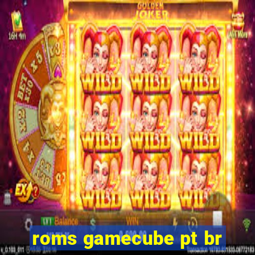 roms gamecube pt br